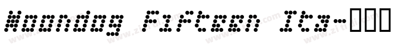 Moondog Fifteen Ita字体转换